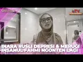 INARA RUSLI IS DEPRESSED \u0026 LOSSES INSANUL FAHMI CONTENTS AGAIN | OBSESSION FULL EPISODE