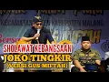 Download Lagu JOKO TINGKIR (VERSI GUS MIFTAH)
