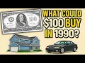 What Could 100 Buy in 1990 America