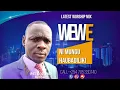 Download Lagu PLEASE LISTEN TO THIS SONG WEWE MUNGU/WEWE WA KWANZA BY PST COLLINS KHISA.