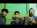 Download Lagu Style voice-SOMARTONA (cover) MP3