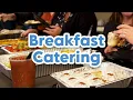 Breakfast Catering