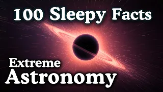 The Most Relaxing Facts About Extreme Astronomy to Fall Asleep To