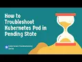 How to Troubleshoot Kubernetes Pod in Pending State