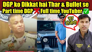My reply to DGP O P Singh for his Thar and Bullet bike Badmashi statement. Mahindra file case ?