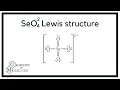 SeO4 - 2 Lewis structure How to Draw the Lewis Structure for SeO4