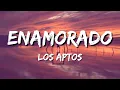 Enamorado - Los Aptos