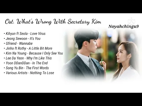 Download MP3 {Full Music} Ost. What's Wrong With Secretary Kim (김비서가 왜 그럴까) Lagu Drama Korea