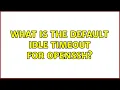 Unix Linux What is the default idle timeout for OpenSSH 4 Solutions