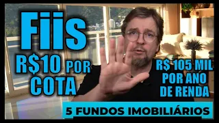 5 FUNDOS IMOBILIARIOS (Fiis) QUE PAGAM R$ 10.00 POR COTA PARA 2025 [NOVO]