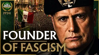 Mussolini - The Founder of Fascism Documentary
