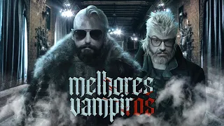 OS MELHORES VAMPIROS DO CINEMA 🧛‍♂️🧛‍♀️