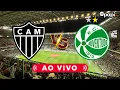 Download Lagu 🔴 ATLÉTICO-MG x JUVENTUDE-RS 🎥 TRANSMISSÃO AO VIVO 🏆 BRASILEIRÃO