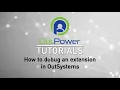 OutPower Tutorial - Extension Debug OutSystems