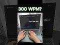 Typing almost 300 WPM