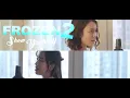 Download Lagu Frozen 2【Show Yourself】Duet Cover | Claudia Koh; Karen Koh