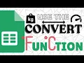 How to Use the CONVERT Function in Google Sheets Simple Conversions