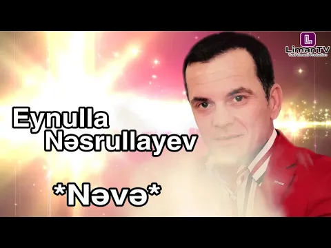Download MP3 Eynulla Nesrullayev - Nəvə (2019)