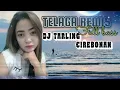Download Lagu DJ TELAGA REMIS || DJ TARLING CIREBONAN