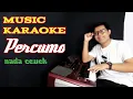 Lagu PERCUMO _ KARAOKE GENDING OSING BANYUWANGI _ ( versi koplo joss )