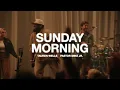 Tauren Wells, Pastor Mike Jr. - Sunday Morning (Official Live Video)