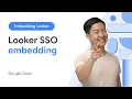 Get started with Looker SSO Embedding
