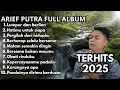 Download Lagu ARIEF PUTRA FULL ALBUM TERBARU 2025 || Lumpur Dan Berlian_Hatimu Untuk Siapa