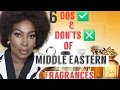 Lagu How to get the best out of your middle eastern fragrances || Dos and don'ts