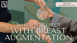 What to Expect with Breast Augmentation