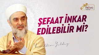 Şefaat İnkar Edilebilir mi?