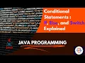 Java Conditional Statements If Else and Switch Explained Java Programming for Beginners