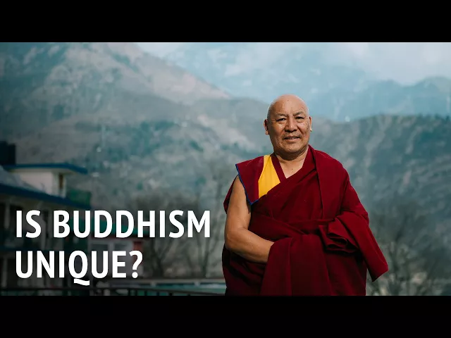 Is Buddhism Unique? | Geshe Lhakdor