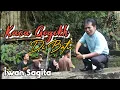 Download Lagu KACA GOGOKH DIBATU - IWAN SAGITA - nezaofficialrecord OMV