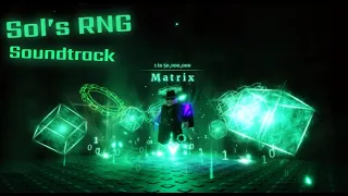 matrix soundtrack sols rng