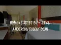 Home2 Suites by Hilton Anderson Downtown Review - Anderson United States of America