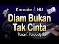 Lagu DIAM BUKAN TAK CINTA Karaoke | Pance Pondaag - Nada Pria