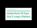 Loops - Python Day 5 Solution HackerRank 30 Days Code