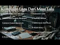Download Lagu Koleksi Kaset Tua - Kumpulan Lagu dari Masa Lalu