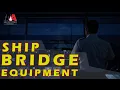 Navigational Equipment on the Ship s Bridge Explained Safety of Navigation