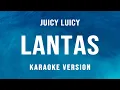 Download Lagu Lantas - Juicy Luicy (Karaoke)