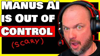 Manus is out of control