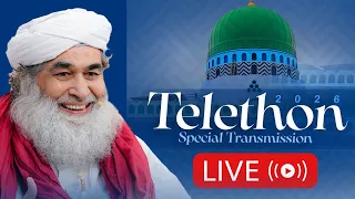 Telethon Dawateislami 2026 | special transmission | Maulana Ilyas Qadri
