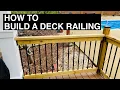 How to Build a Deck Railing with Balusters