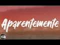 Yaga & Mackie - Aparentemente (Lyrics)