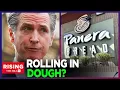 COOKING THE BOOKS Panera Bread Gets EXEMPT From Min Wage Law After DONATING TO Gavin Newsom