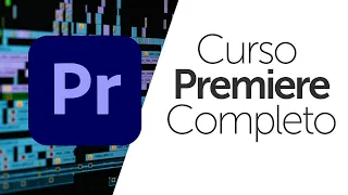 Domina Adobe Premiere Pro: Curso Completo de Edición de Video