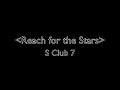 S Club 7: Reach for the Stars — lyrics