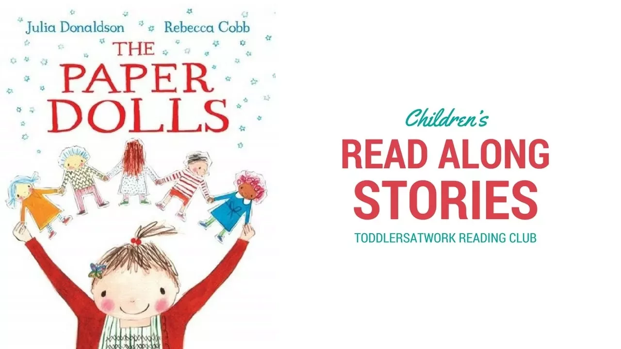 The Paper Dolls - by Julia Donaldson & Rebecca Cobb - Read Aloud Kids Books The Paper Dolls - by Julia Donaldson & Rebecca Cobb - Read Aloud Kids Books