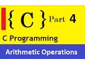 C Programming Arithmetic Operations Part 4
