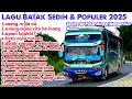 LAGU BATAK SEDIH SERING DI PUTAR DI PERJALANAN .VERSI BUS MEDAN